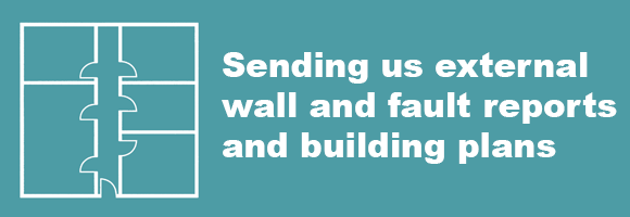 Sending us external wall and fault reports and building plans
